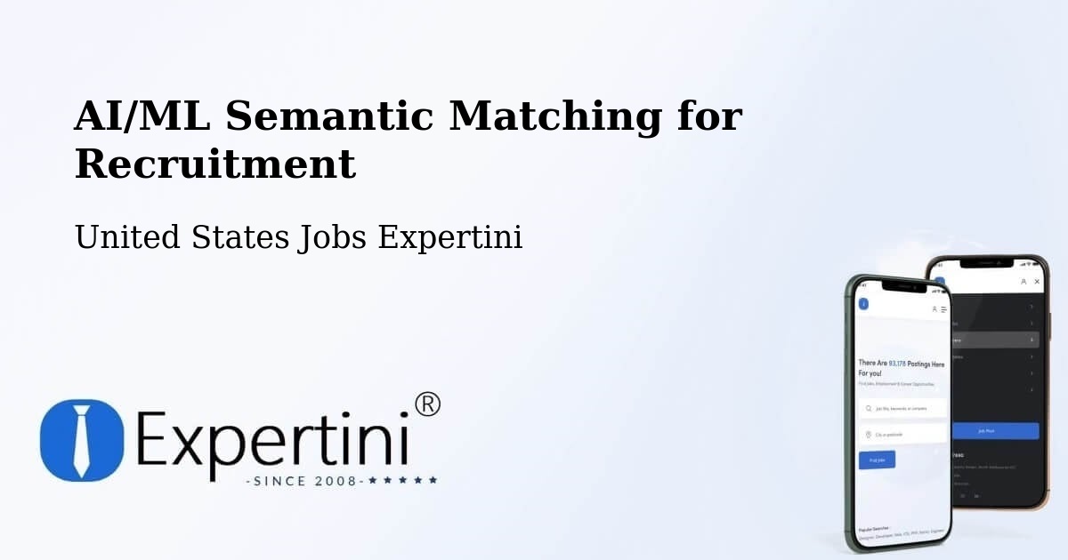 AI/ML Semantic Matching for Recruitment - United States Jobs Expertini